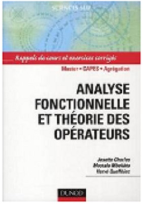 Analyse fonctionnelle et théorie des opérateurs